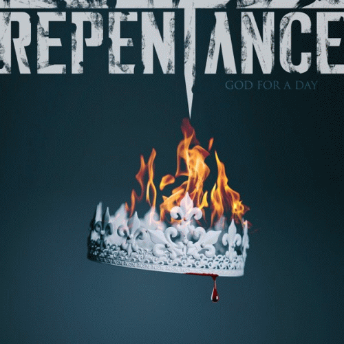 Repentance : God for a Day (Single)